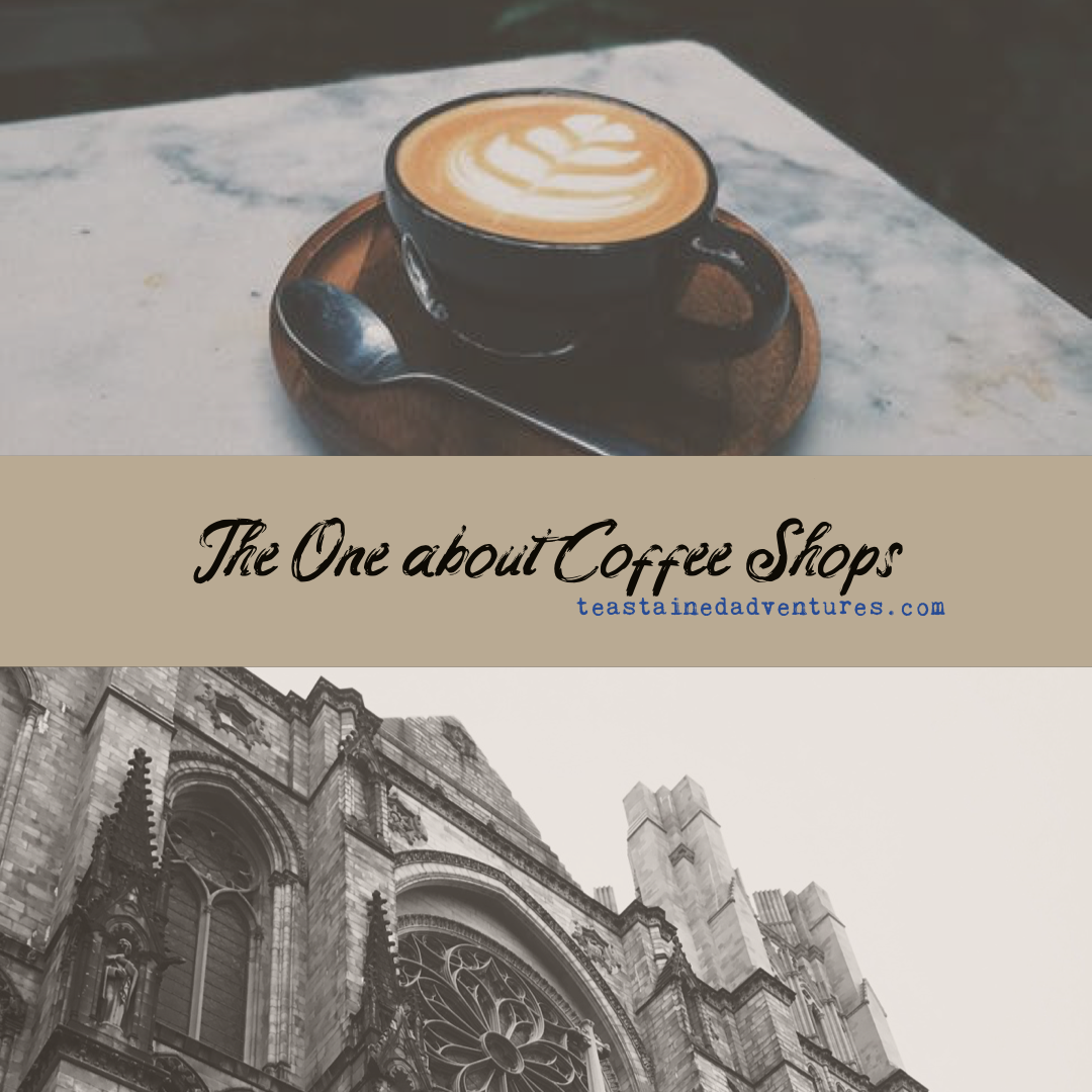 The One about Coffee Shops